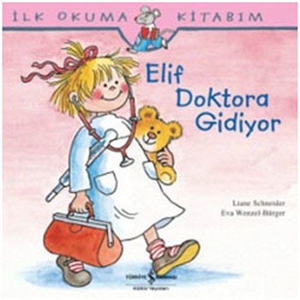 İlk Okuma Kitabım Elif Doktora Gidiyor  (4022)