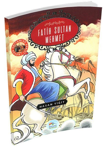 Büyük Sultanlar Serisi - Fatih Sultan Mehmet  (4022)