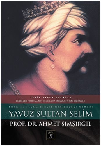 Yavuz Sultan Selim (Ciltli)  (4022)