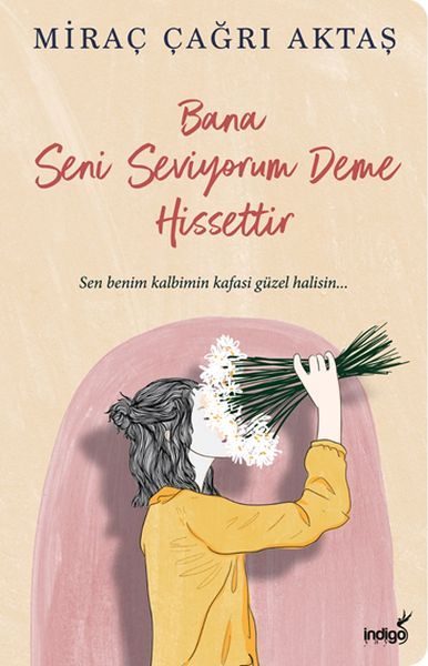 Bana Seni Seviyorum Deme Hissettir  (4022)