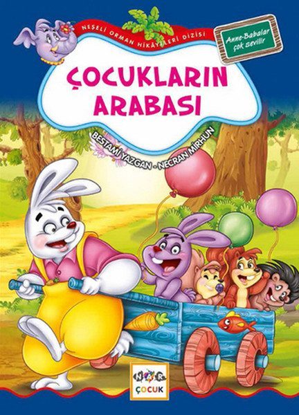 Çocukların Arabası / Neşeli Orman Hikayeleri  (4022)