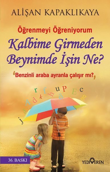 Kalbime Girmeden Beynimde İşin Ne?  (4022)