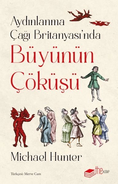 Aydınlanma Çağı Britanyası’nda Büyünün Çöküşü  (4022)