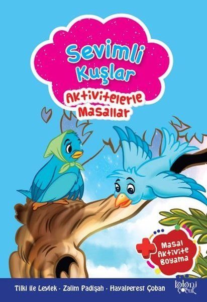 Sevimli Kuşlar - Aktivitelerle Masallar  (4022)