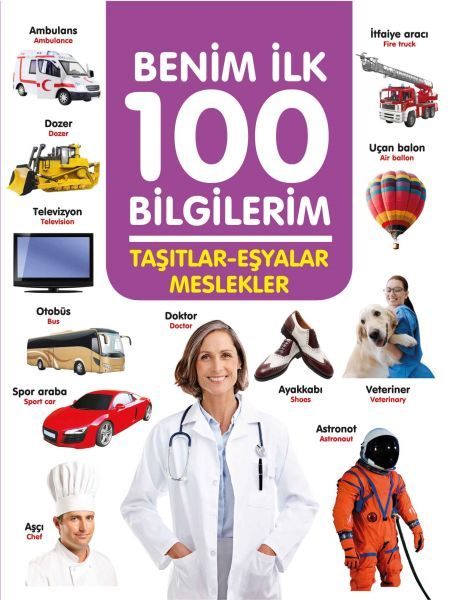 Taşıtlar-Eşyalar-Meslekler - Benim İlk 100 Bilgilerim  (4022)