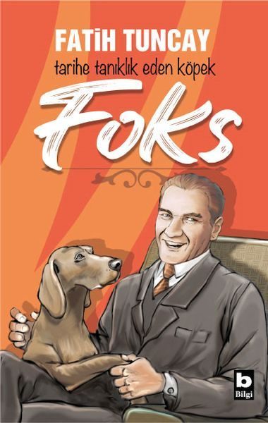 Tarihe Tanıklık Eden Köpek Foks  (4022)