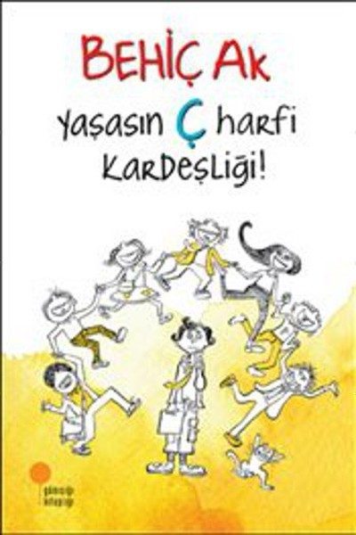 Yaşasın Ç Harfi Kardeşliği  (4022)