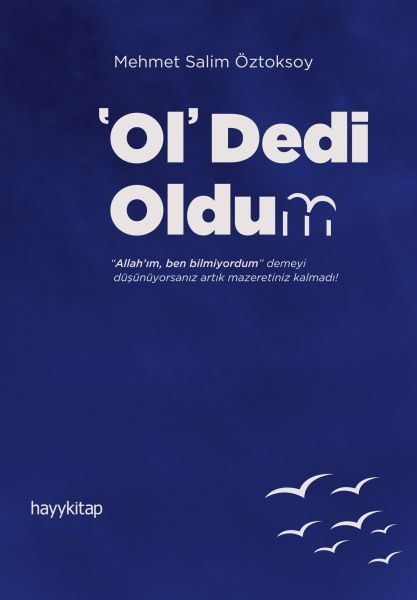 Ol Dedi Oldum - Herkes İçin Tasavvuf 74  (4022)