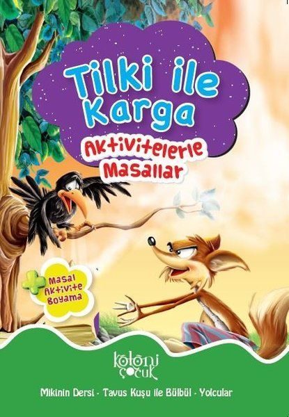 Tilki ile Karga - Aktivitelerle Masallar  (4022)