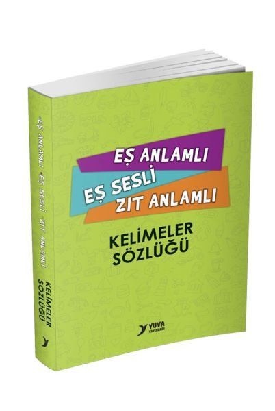 Eş Anlamlı Eş Sesli Zıt Anlamlı Kelimeler Sözlüğü  (4022)