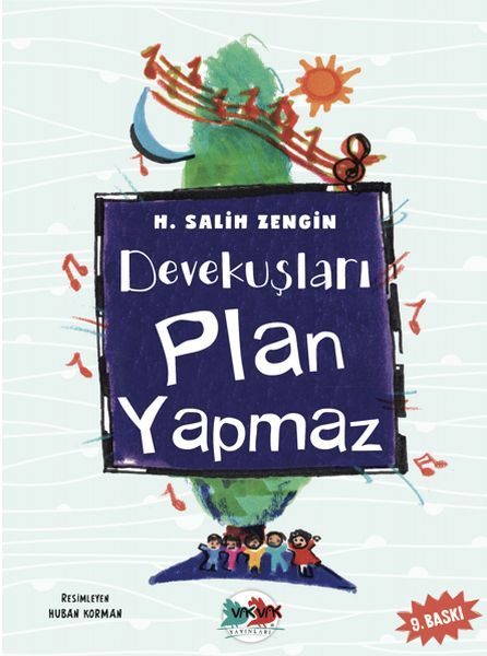 Devekuşları Plan Yapmaz  (4022)