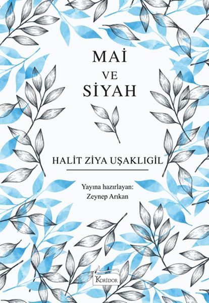 Mai ve Siyah (Bez Ciltli)  (4022)