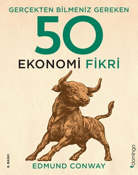 Gerçekten Bilmeniz Gereken 50 Ekonomi Fikri  (4022)