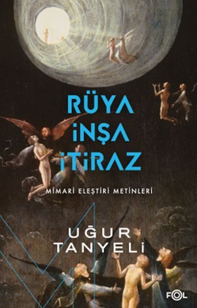 Rüya, İnşa, İtiraz  (4022)