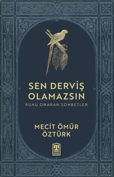 Sen Derviş Olamazsın  (4022)