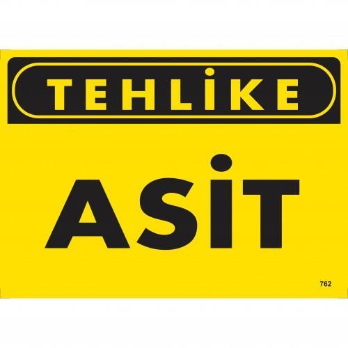 CLZ202 Tehlike Asit Uyarı Levhası 25x35 KOD:762