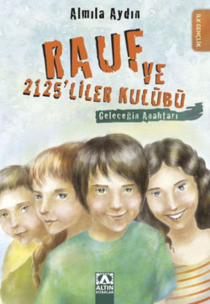 Rauf ve 2125 liler Kulübü Geleceğin Anahtarı  (4022)