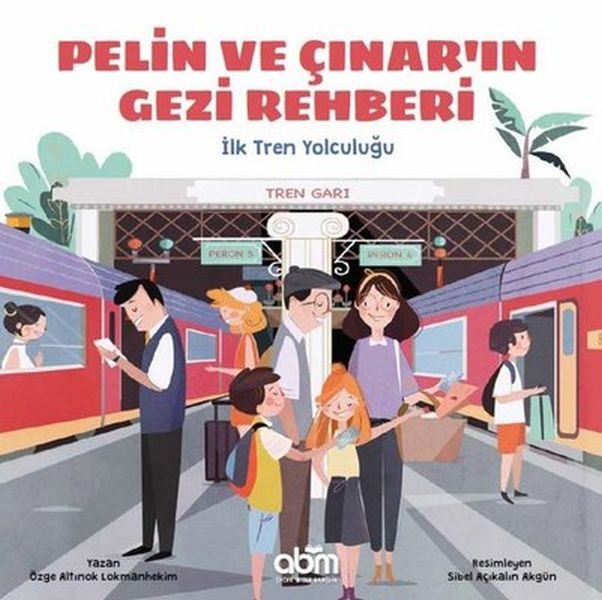 Pelin ve Çınar'ın Gezi Rehberi - İlk Tren Yolculuğu  (4022)