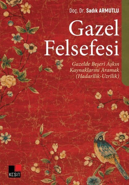 Gazel Felsefesi  (4022)