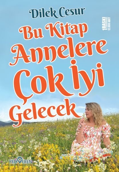 Bu Kitap Annelere Çok İyi Gelecek  (4022)