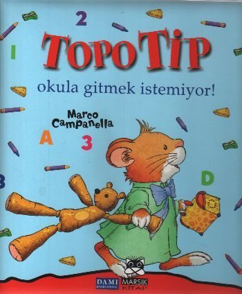 Topo Tip - Okula Gitmek İstemiyor  (4022)