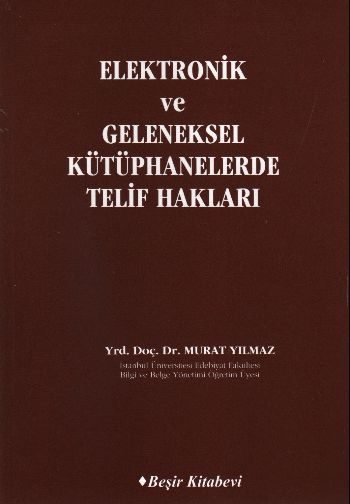 Elektronik ve Geleneksel Kütüphanelerde Telif Hakları  (4022)