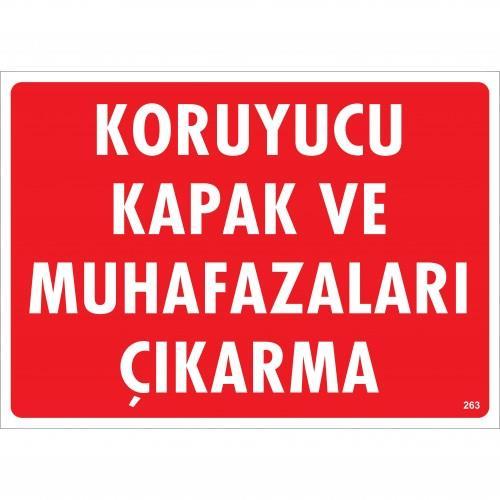 CLZ202 Koruyucu Kapak Ve Muhafazaları Çıkarma Uyarı Levhası 25x35 KOD:263