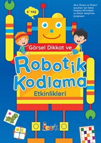 Görsel Dikkat ve Robotik Kodlama Etkinlikleri  (4022)