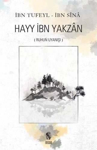 İnsan Ruhun Uyanışı Hayy İbn Yakzan  (4022)