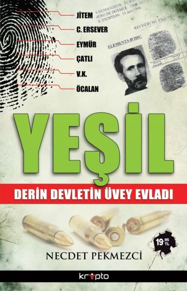 Yeşil  Derin Devletin Üvey Evladı  (4022)