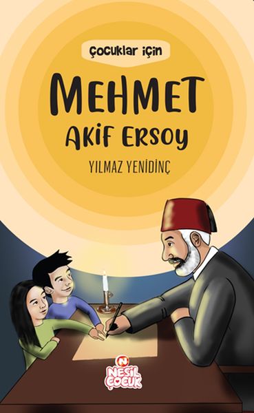 Çocuklar İçin Mehmet Akif Ersoy  (4022)