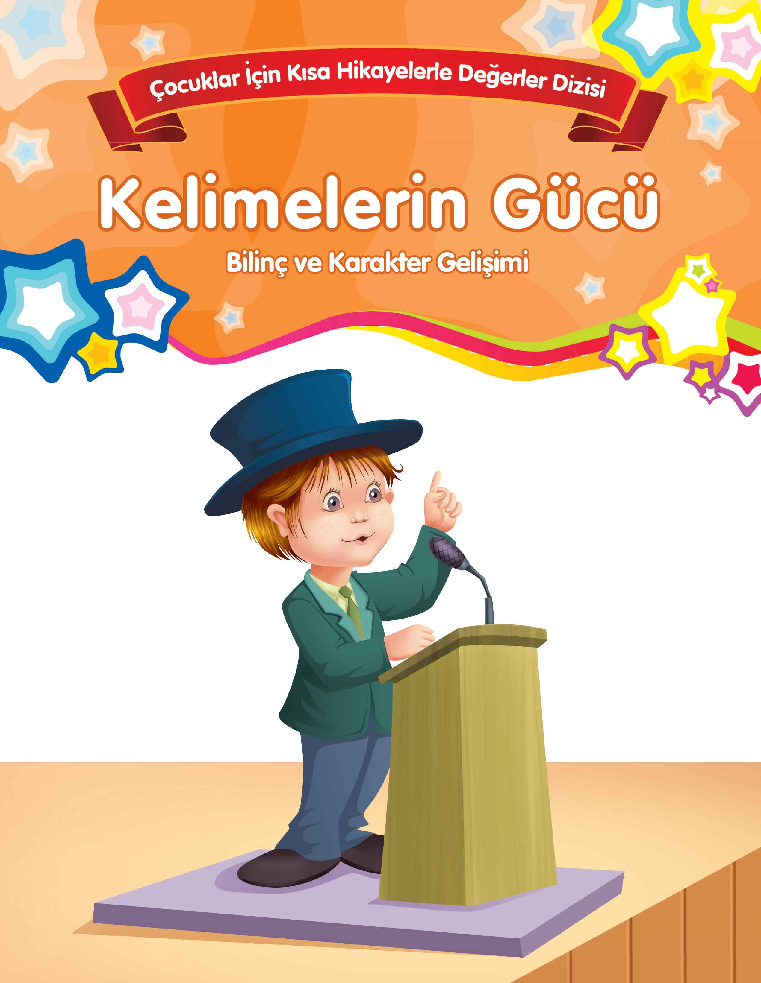 Kelimelerin Gücü - Bilinç ve Karakter Gelişimi  (4022)