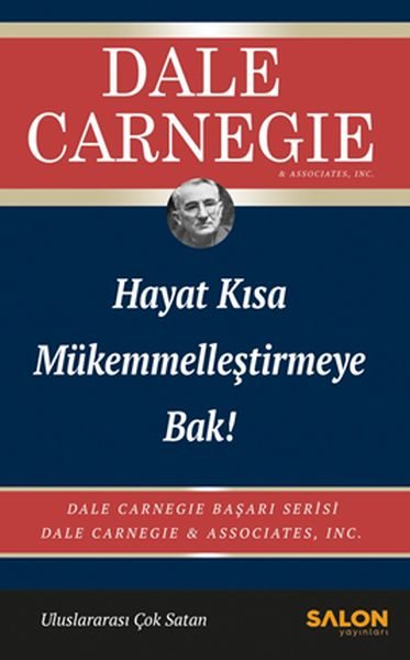 Hayat Kısa Mükemmelleştirmeye Bak!  (4022)