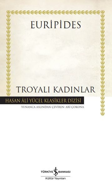 Troyalı Kadınlar - Hasan Ali Yücel Klasikleri  (4022)