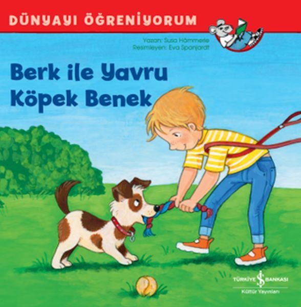 Berk İle Yavru Köpek Benek Dünyayı Öğreniyorum  (4022)