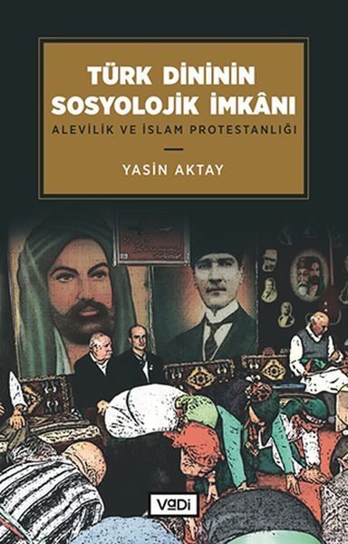 Türk Dininin Sosyolojik İmkanı  (4022)