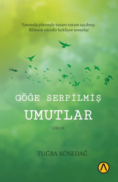 Göğe Serpilmiş Umutlar  (4022)