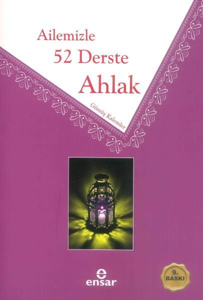 Ailemizle 52 Derste Ahlak - Gümüş Kalemler  (4022)