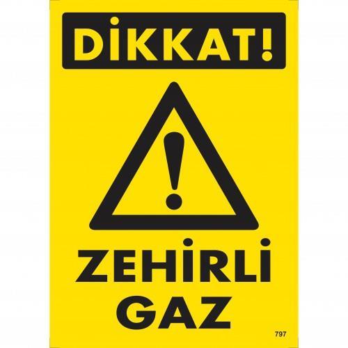 CLZ202 Dikkat Zehirli Gaz Uyarı Levhası 25x35 KOD:797