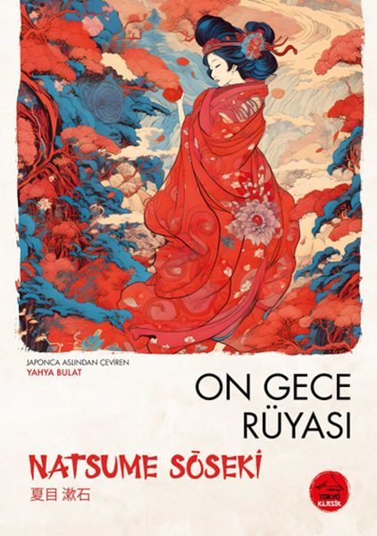 On Gece Rüyası  Natsume Soseki - Japon Klasikleri  (4022)