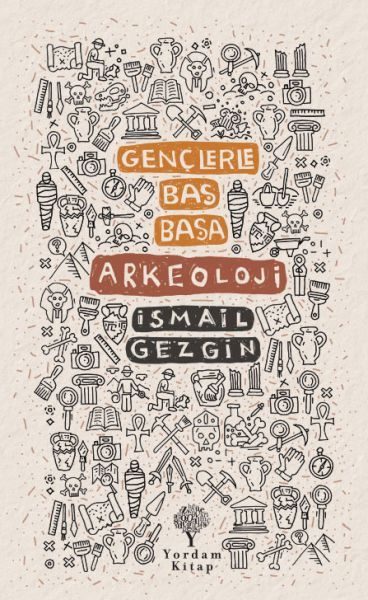 Gençlerle Baş Başa: Arkeoloji  (4022)