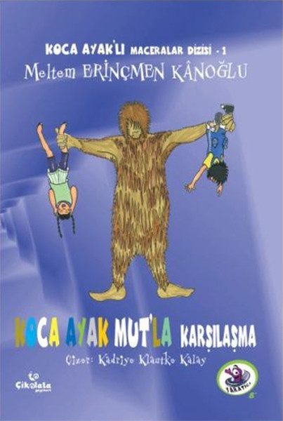 Koca Ayaklı Maceralar Dizisi 1 - Koca Ayak Mutla Karşılaşma  (4022)