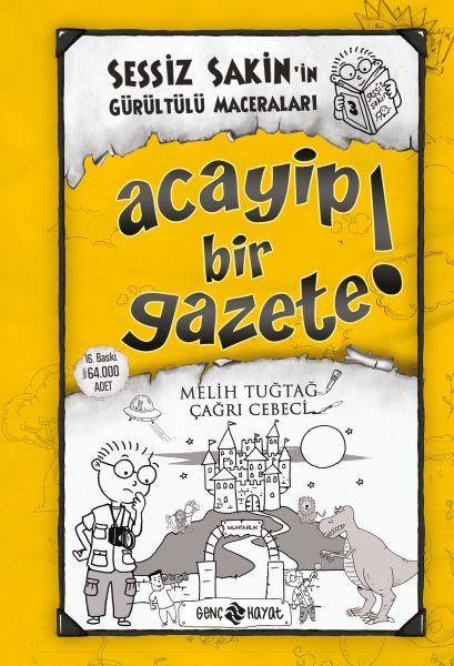 Sessiz Sakin'in Gürültülü Maceraları 03 - Acayip Bir Gazete! (Ciltli)  (4022)