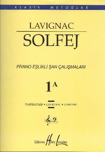 Lavignac 1A - Solfej Piyano Eşlikli Şan Çalışmaları  (4022)