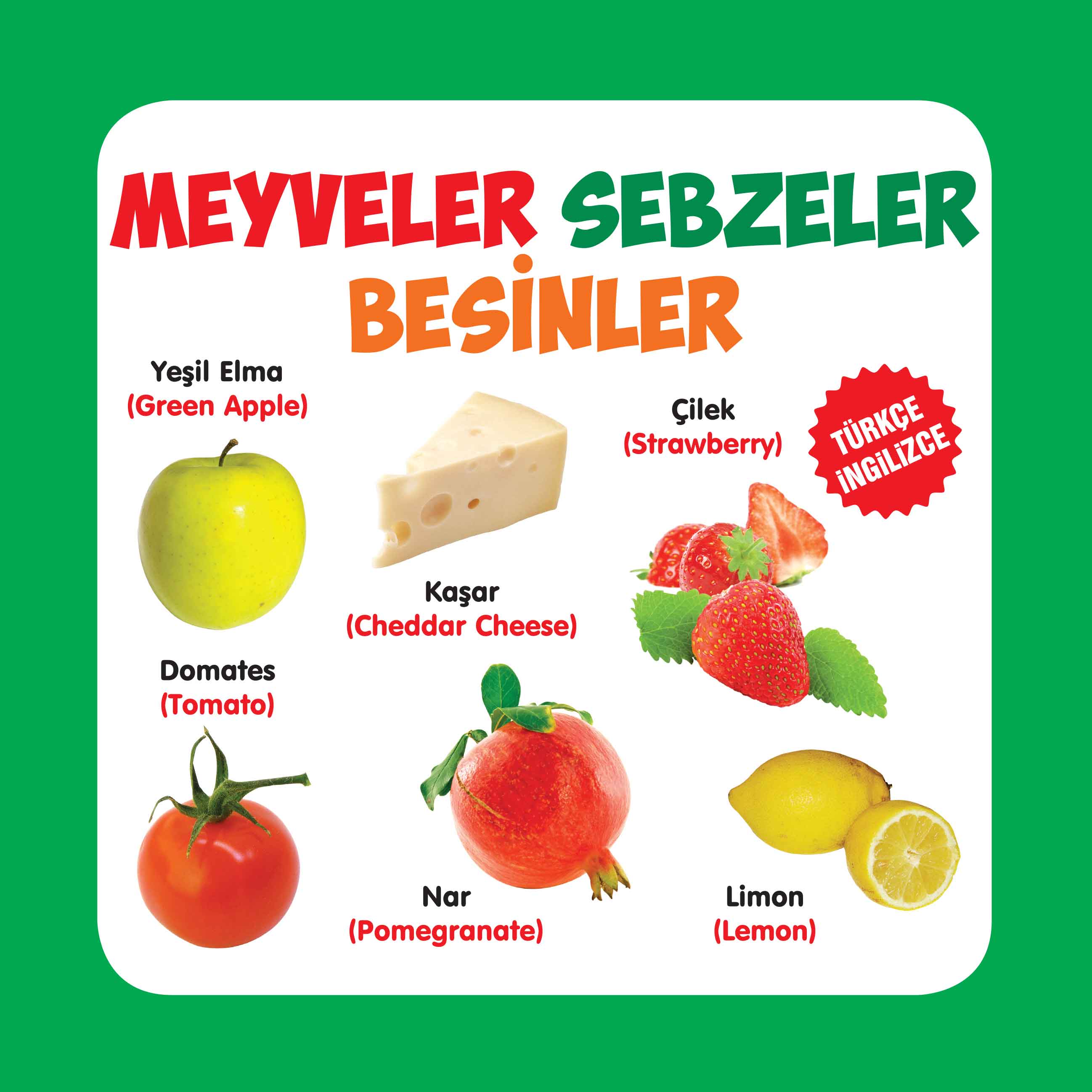 Meyveler - Sebzeler - Besinler  Türkçe-İngilizce  (4022)