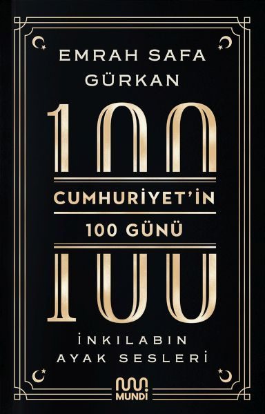 Cumhuriyetin 100 Günü: İnkılabın Ayak Sesleri  (4022)