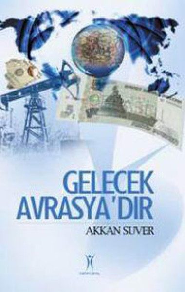 Gelecek Avrasya'dır  (4022)