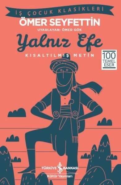 Yalnız Efe (Kısaltılmış Metin)  (4022)