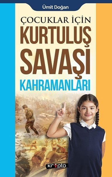 Çocuklar İçin - Kurtuluş Savaşı Kahramanları  (4022)