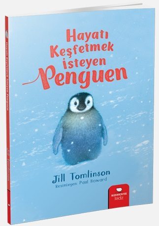 Hayvan Öyküleri Serisi - Hayatı Keşfetmek İsteyen Penguen  (4022)